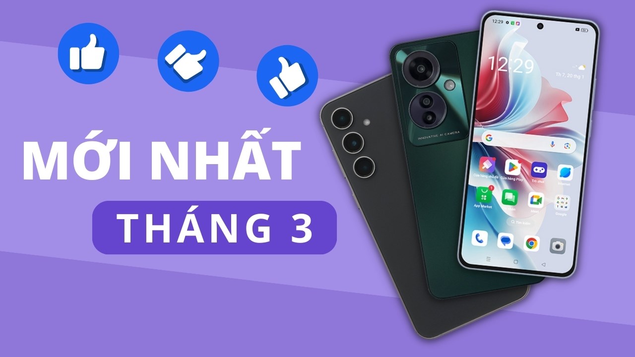 Bật mí danh sách điện thoại mới nhất tháng 3 tại Thế Giới Di Động