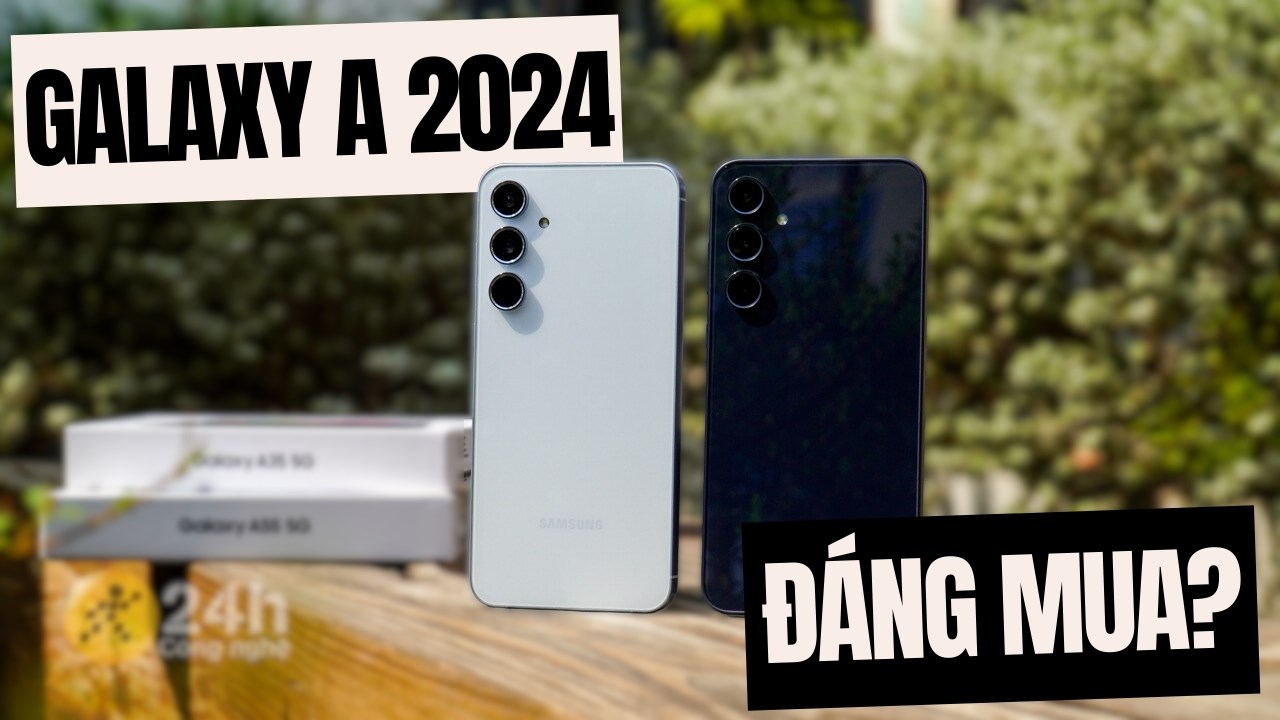 Galaxy A 2024 đáng mua Galaxy A 2024 đáng mua