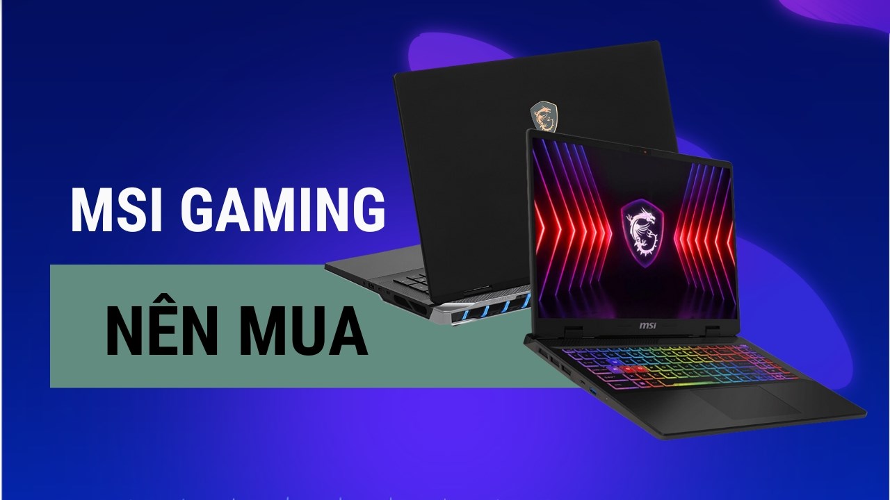 Bạn có biết MSI gaming Intel nào nên mua trong tháng 4 này tại TGDĐ? Bạn có biết MSI gaming Intel nào nên mua trong tháng 4 này tại TGDĐ?
