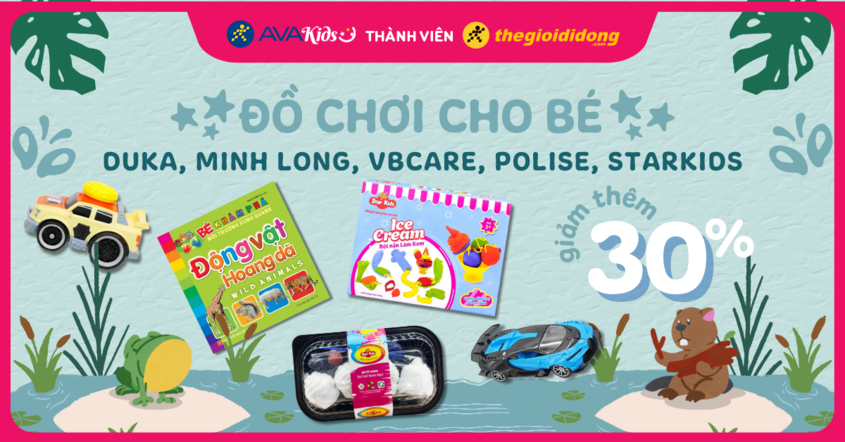 đồ chơi đồng giảm 30%