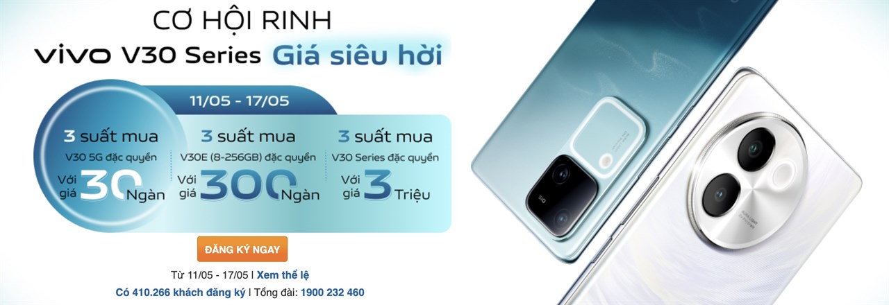 Hơn 400 ngàn lượt đăng ký trúng suất mua Vivo V30 5G chỉ 30 ngàn, 3 suất Vivo V30E 300 ngàn và V30 series chỉ 3 triệu, quá dữ dội.
