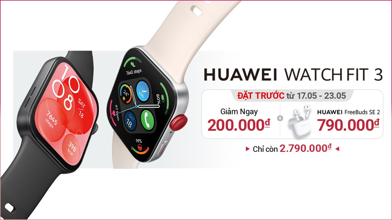Hotsale Huawei Watch Fit 3: Giảm ngay 200K, chỉ còn 2.79 triệu, tặng tai nghe Huawei FreeBuds SE 2 giá 790K