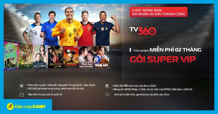 Ưu đ&atilde;i g&oacute;i cước TV360 xem trọn Euro 2024 &aacute;p dụng tr&ecirc;n tivi Hisense v&agrave; Toshiba