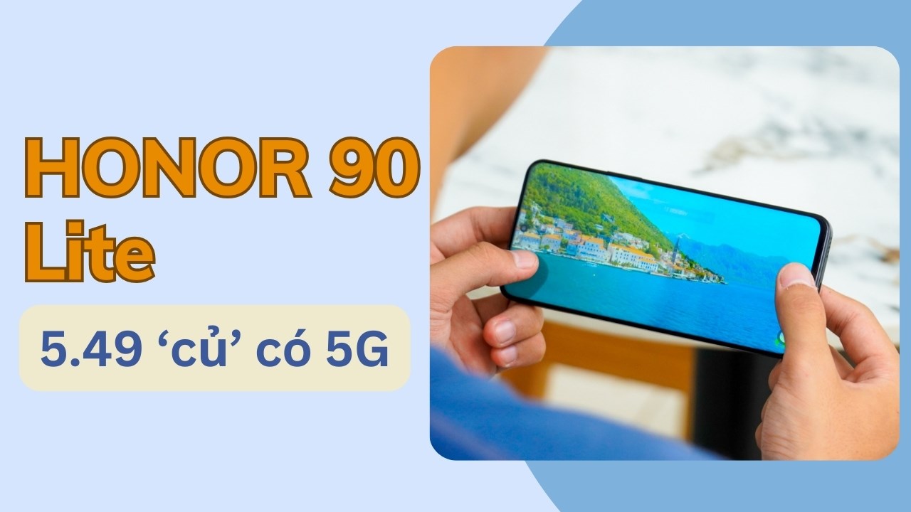 HONOR 90 Lite đáng mua trong phân khúc 5 triệu