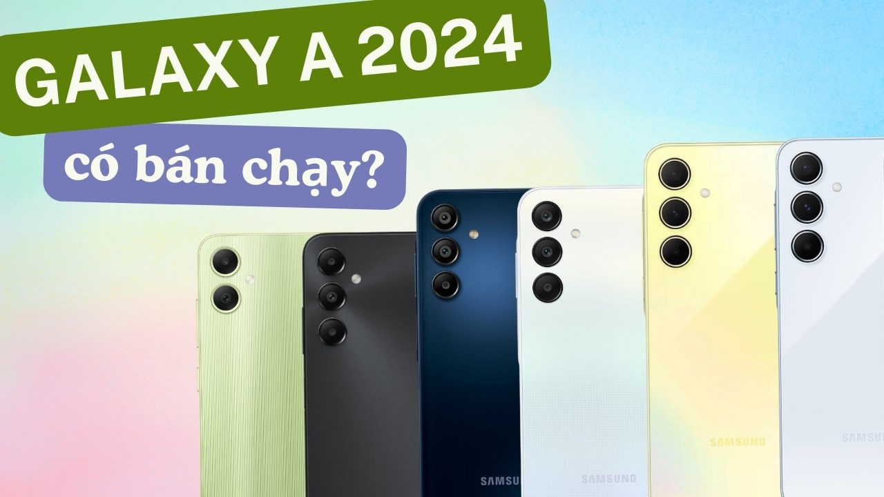 Dòng Galaxy A 2024 cấu hình ‘hợp lý