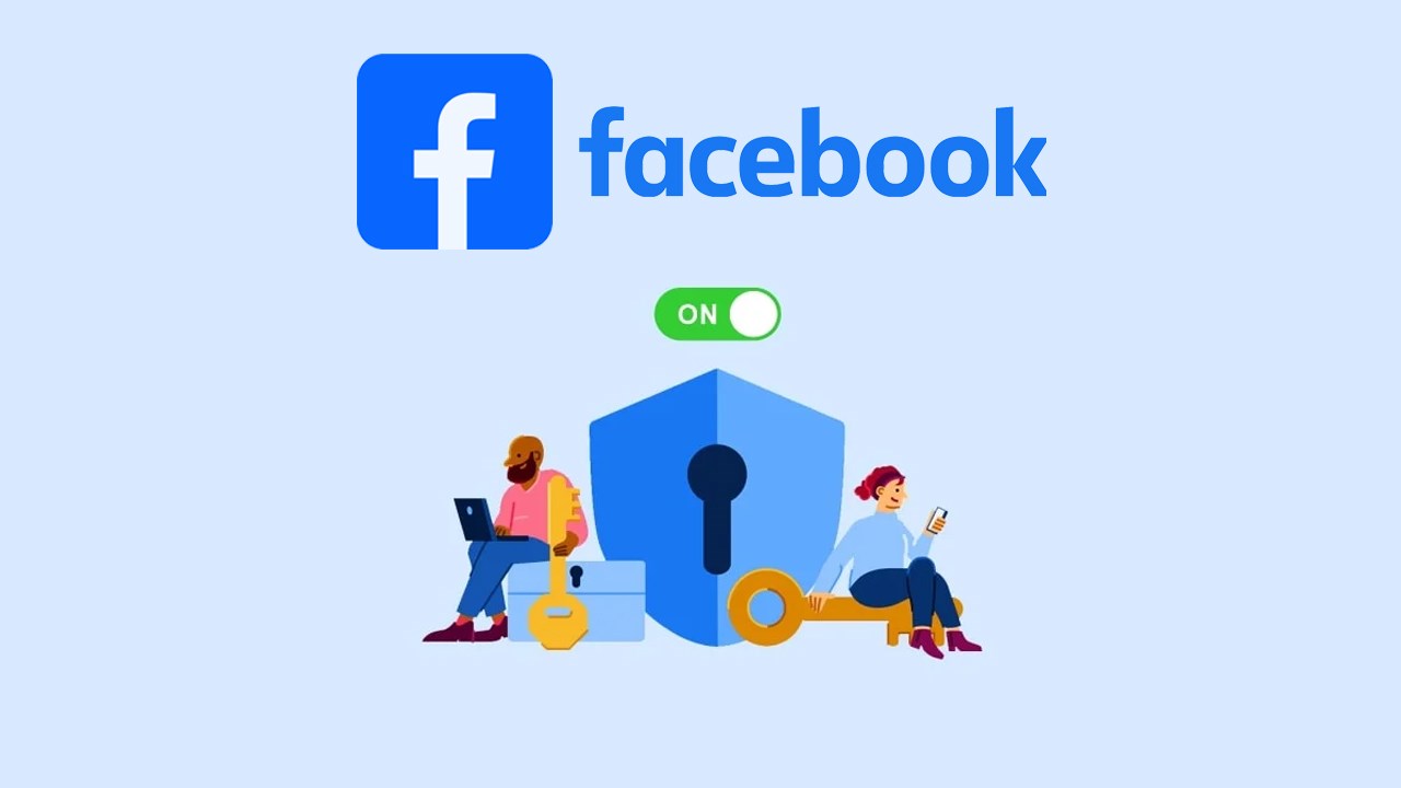 Cách bảo mật Facebook không bị hack