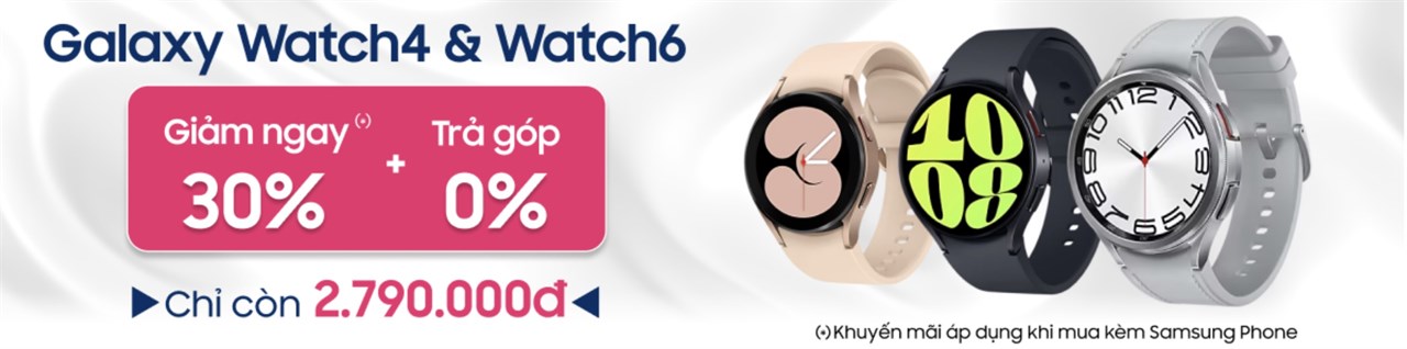 Tặng suất mua Galaxy Fit3, Galaxy Watch chỉ từ 990K và bộ quà Revive trị giá 500K