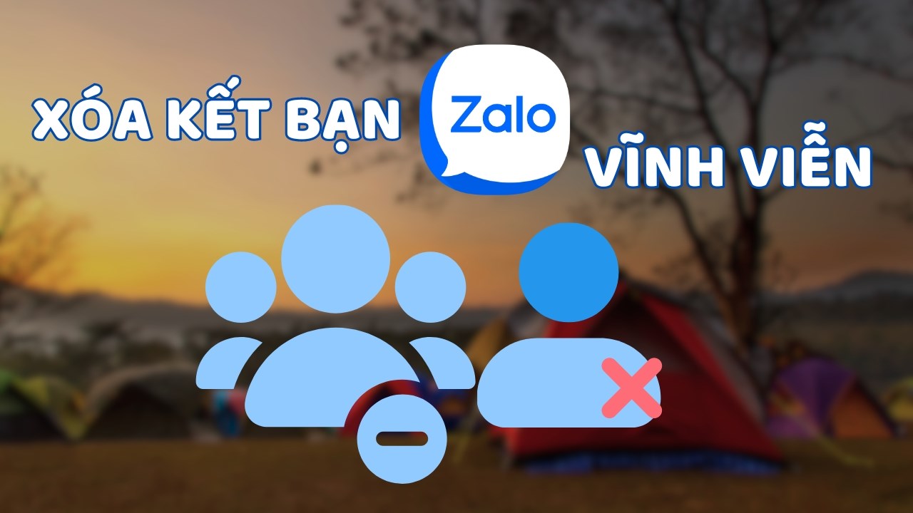 Cách xóa bạn bè trên Zalo vĩnh viễn