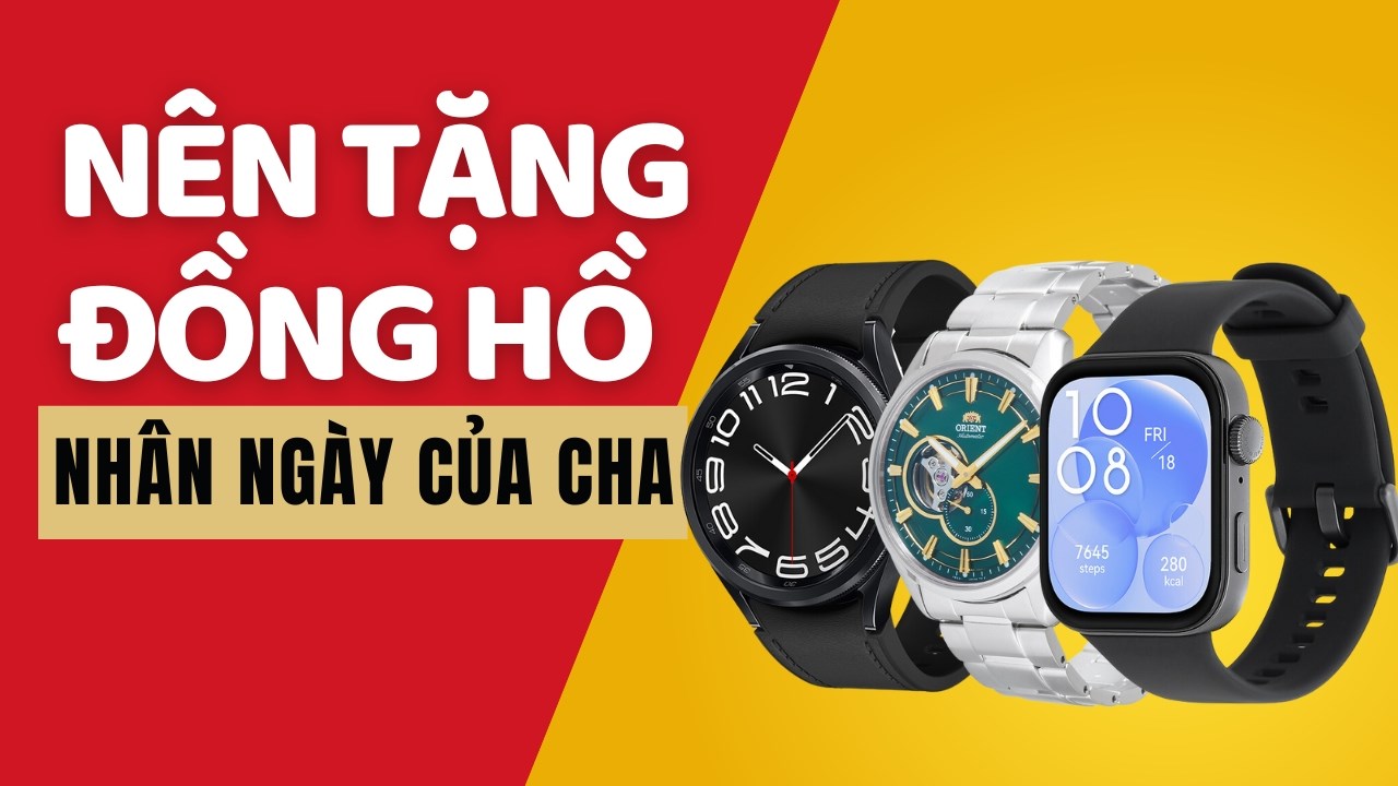 Vì sao nên tặng đồng hồ nhân ngày của cha?