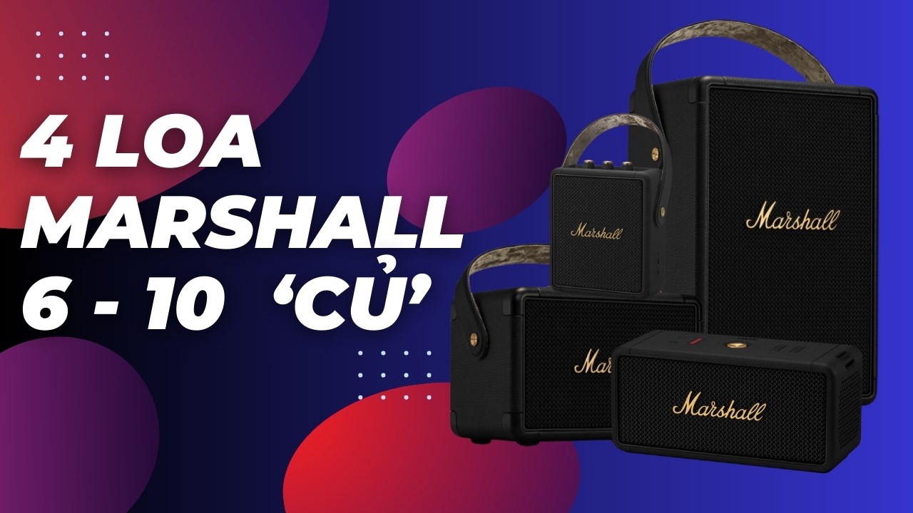 TOP 4 loa Marshall di động cực kỳ đáng mua tầm giá từ 6 đến 10 triệu đồng