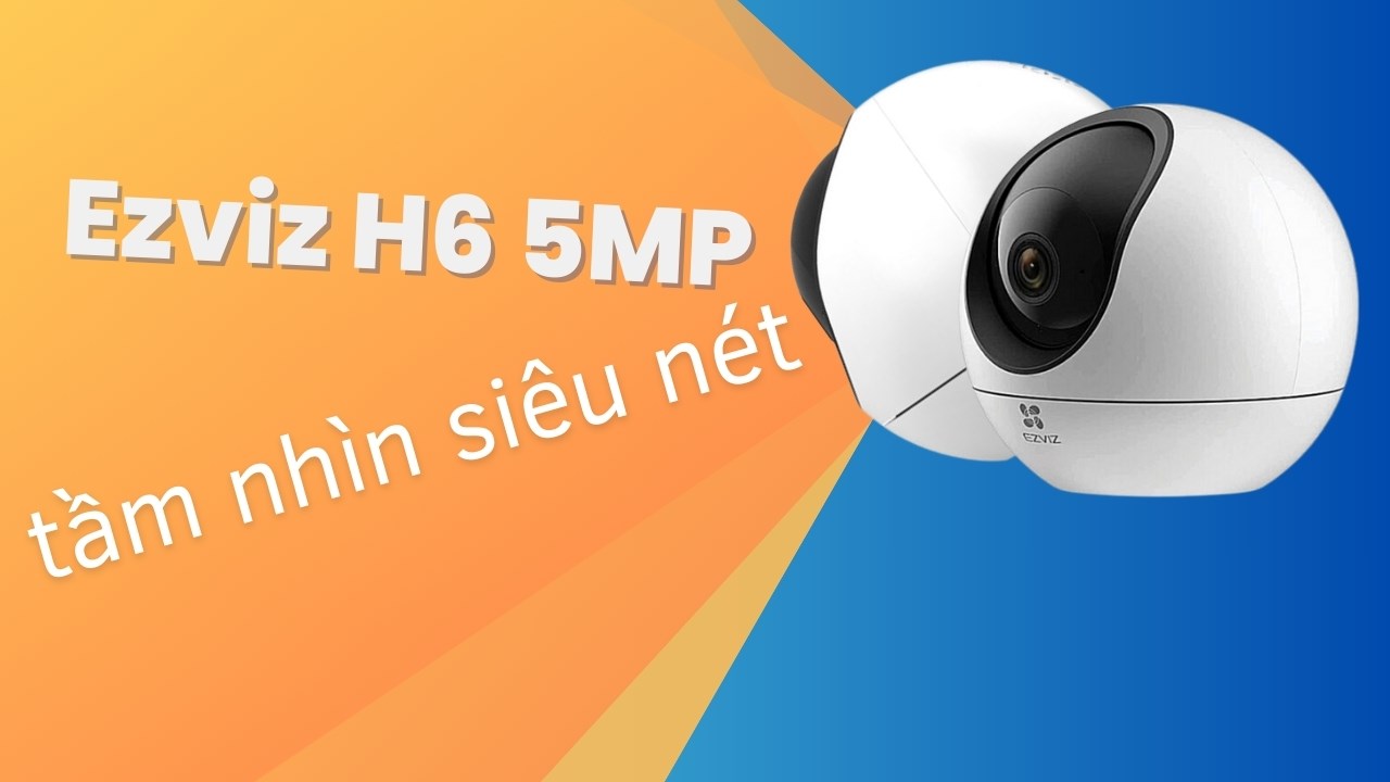 Có nên mua camera giám sát Ezviz H6 5MP? Có nên mua camera giám sát Ezviz H6 5MP?