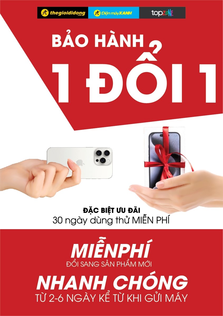 Bảo hành 1 đổi 1 
