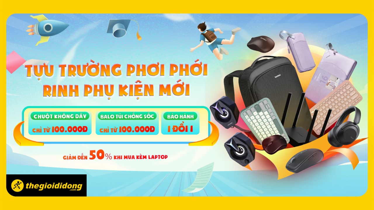 Tựu trường rực rỡ cùng phụ kiện giá rẻ: Balo, chuột, giảm tới 50%! Tựu trường rực rỡ cùng phụ kiện giá rẻ: Balo, chuột, giảm tới 50%!