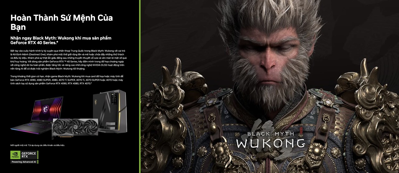 Nhận code đổi thưởng tựa game Black Myth: Wukong khi mua laptop MSI trang bị card GeForce RTX 40 Series