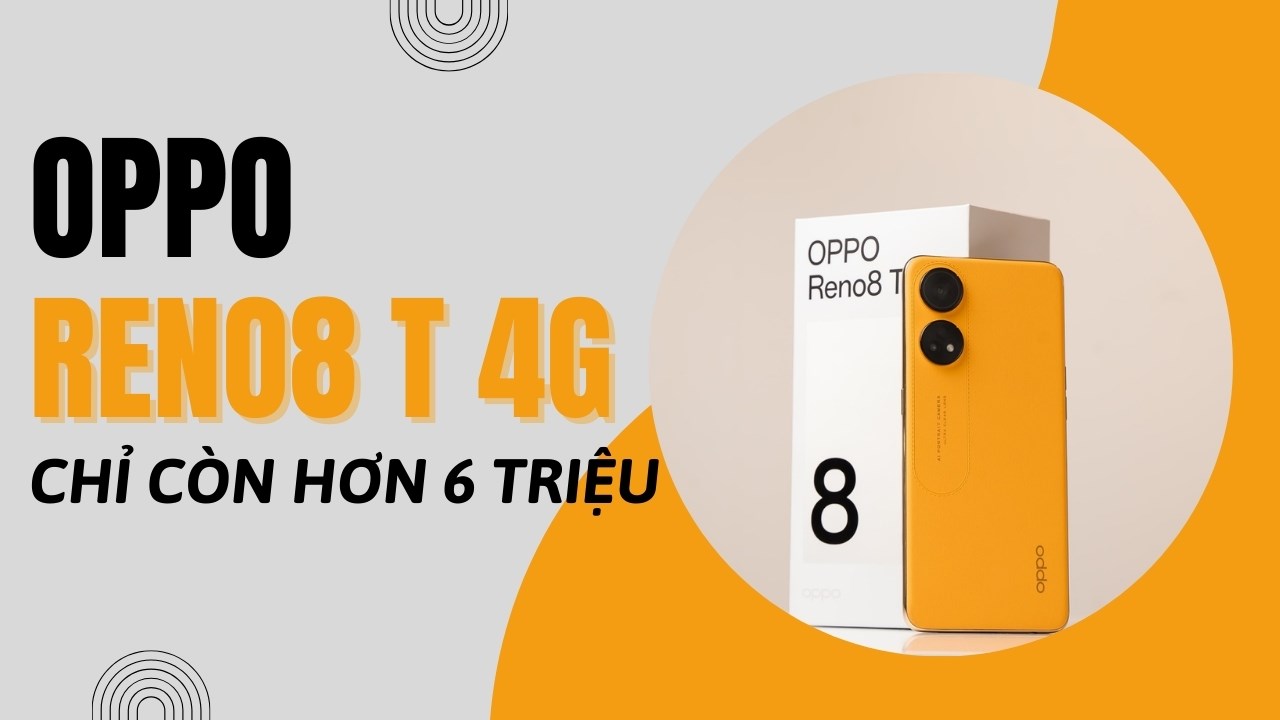 OPPO Reno8 T 4G - chiếc Reno rẻ nhất Thế Giới Di Động có còn hấp dẫn?