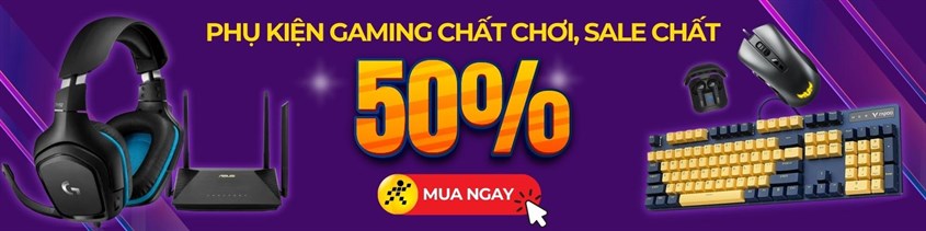 Chuột, bàn phím, tai nghe gaming sắm ngay với ưu đãi 50%