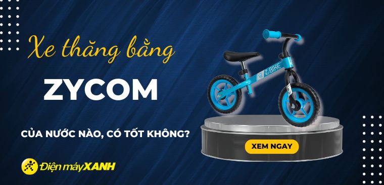 Xe thăng bằng Zycom của nước nào? Có tốt không?