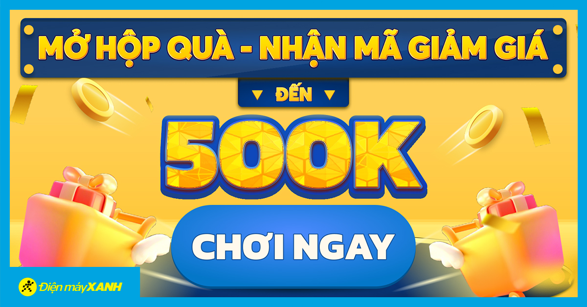 Mini Game: Mở Hộp Quà Nhận Mã Giảm Đến 500k. Tham Gia Ngay!