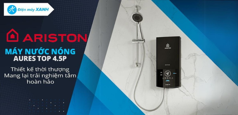 Đánh giá chi tiết Máy nước nóng trực tiếp Ariston 4500W AURES TOP 4.5P