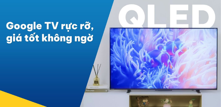 Đánh giá chi tiết Google Tivi QLED Toshiba 4K 55 inch 55M550LP