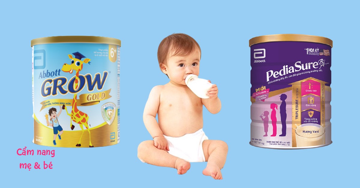 So sánh sữa Abbott Grow và Pediasure loại nào phù hợp cho bé?