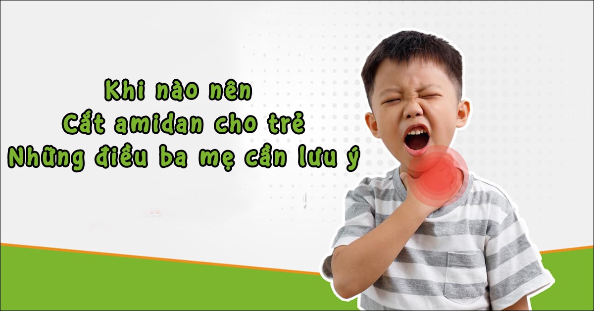 Có những lợi ích gì của việc cắt amidan cho trẻ em 4 tuổi?
