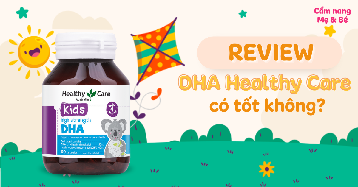 DHA Healthy Care cho bé có tốt không? Giá bao nhiêu?