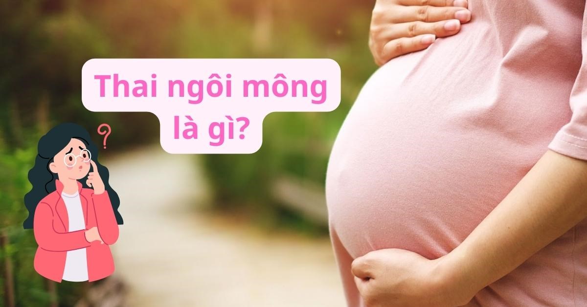 Em bé ngôi mông có thể ảnh hưởng đến quá trình sinh đẻ không?
