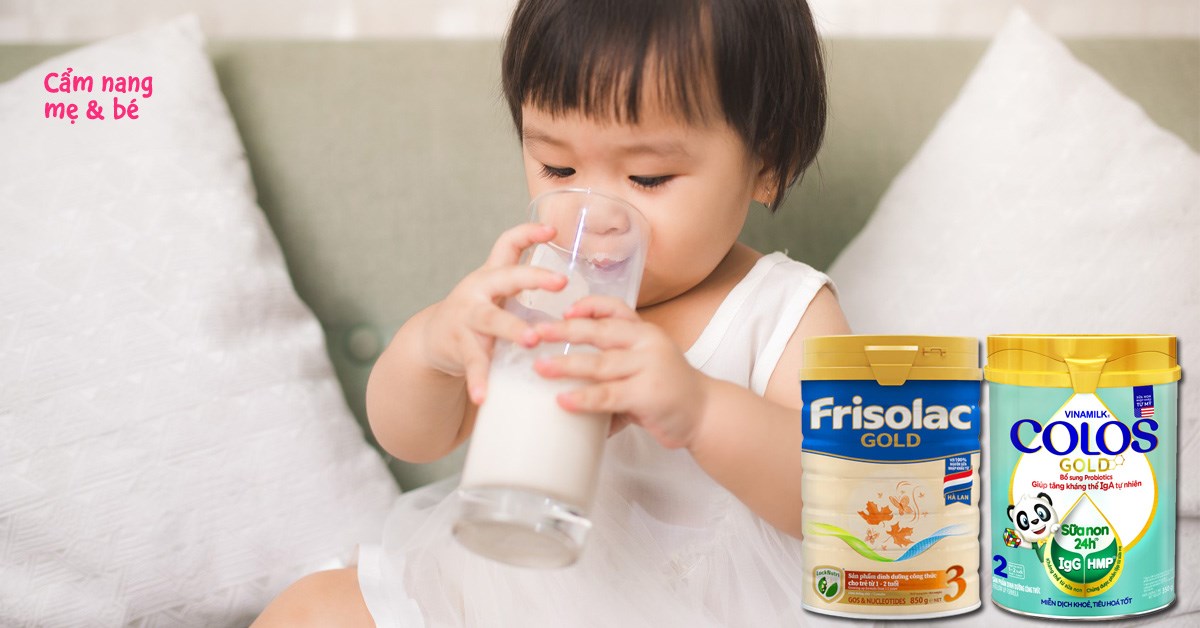 Top 7 sữa Việt Nam cho bé trên 1 tuổi dễ uống tốt nhất hiện nay