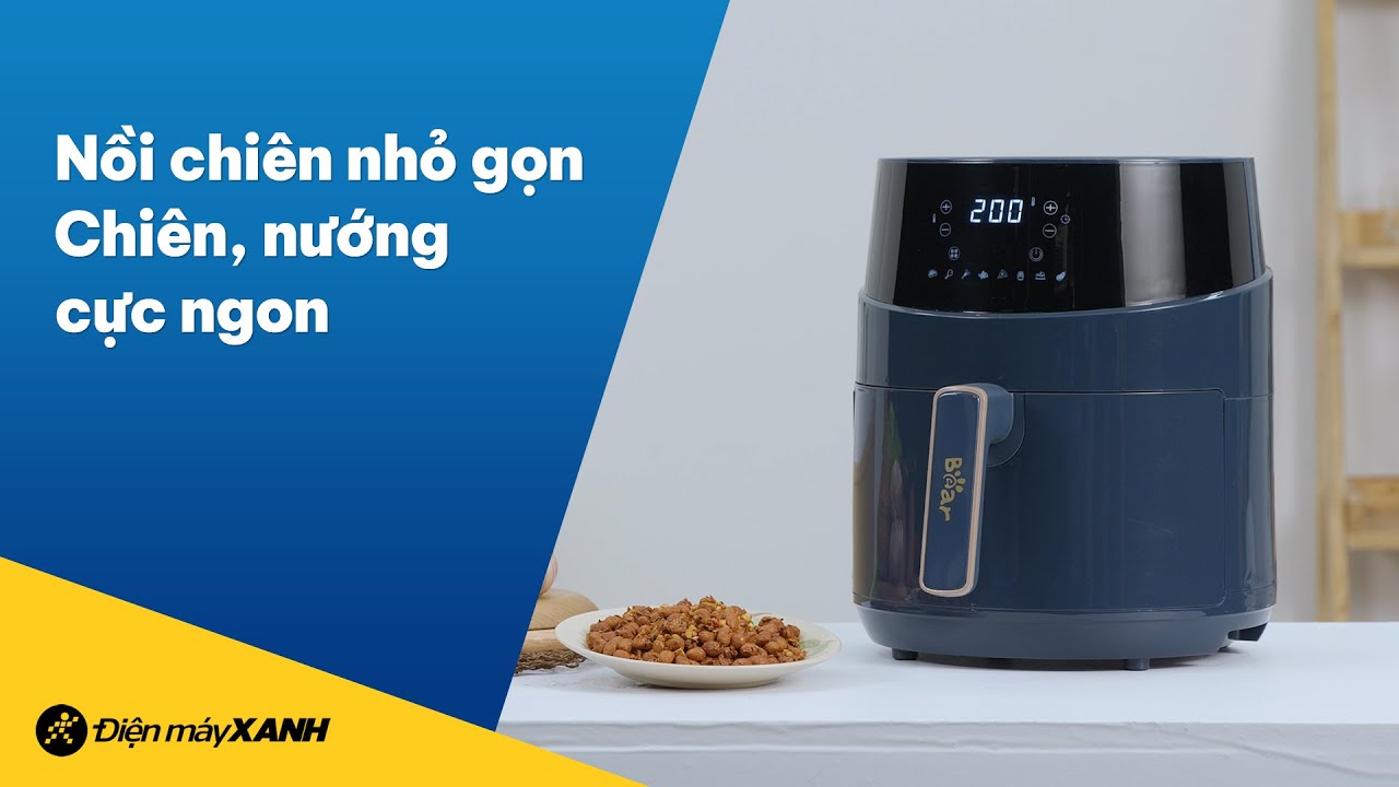 Đánh giá chi tiết Nồi chiên không dầu Bear QZG-A15T2 4.5 lít