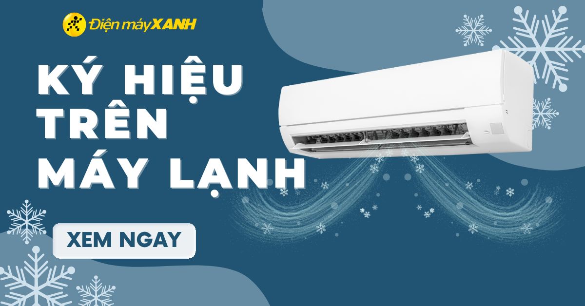 Các ký hiệu trên remote máy lạnh và những chế độ bạn cần biết