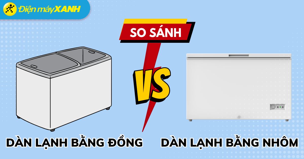 So sánh tủ đông dàn lạnh bằng đồng và nhôm: Loại nào tốt hơn?