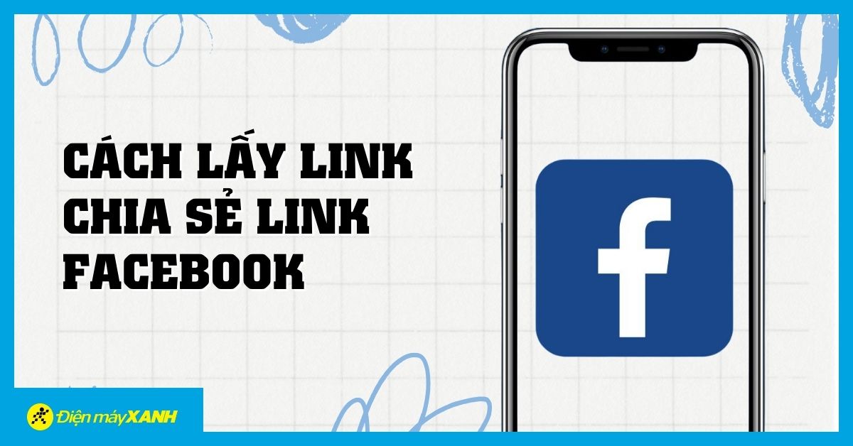 Cách lấy link, chia sẻ link Facebook trên điện thoại cực kỳ đơn giản