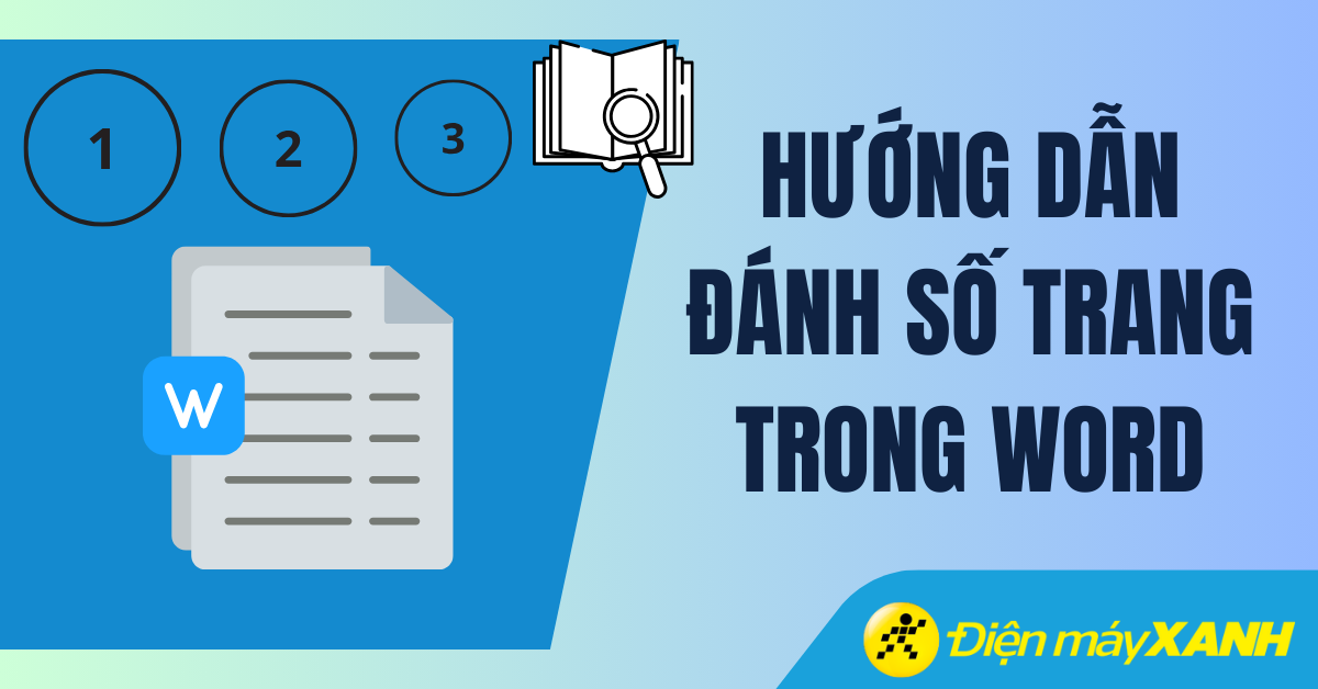7 cách đánh số trang trong Word 2016, 2019, 2021 đơn giản nhất 2025