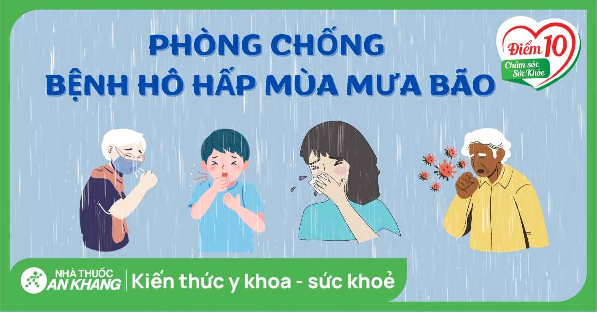 12 biện pháp phòng tránh bệnh đường hô hấp thường gặp vào mùa mưa, bão