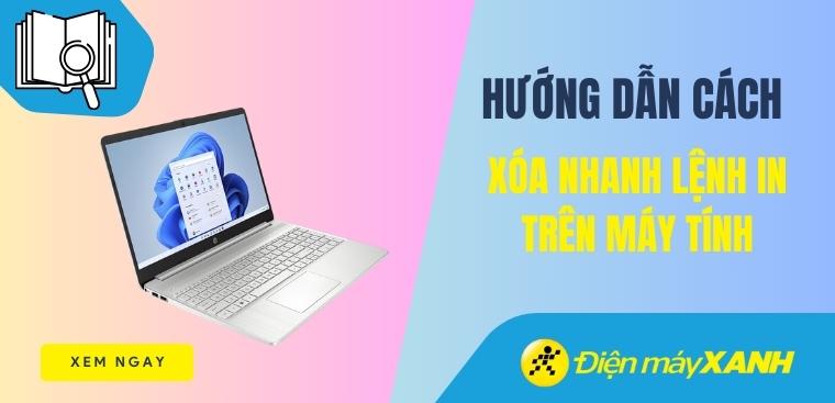 Cách hủy, xóa nhanh lệnh in trên máy tính bạn nên biết mới nhất 2026