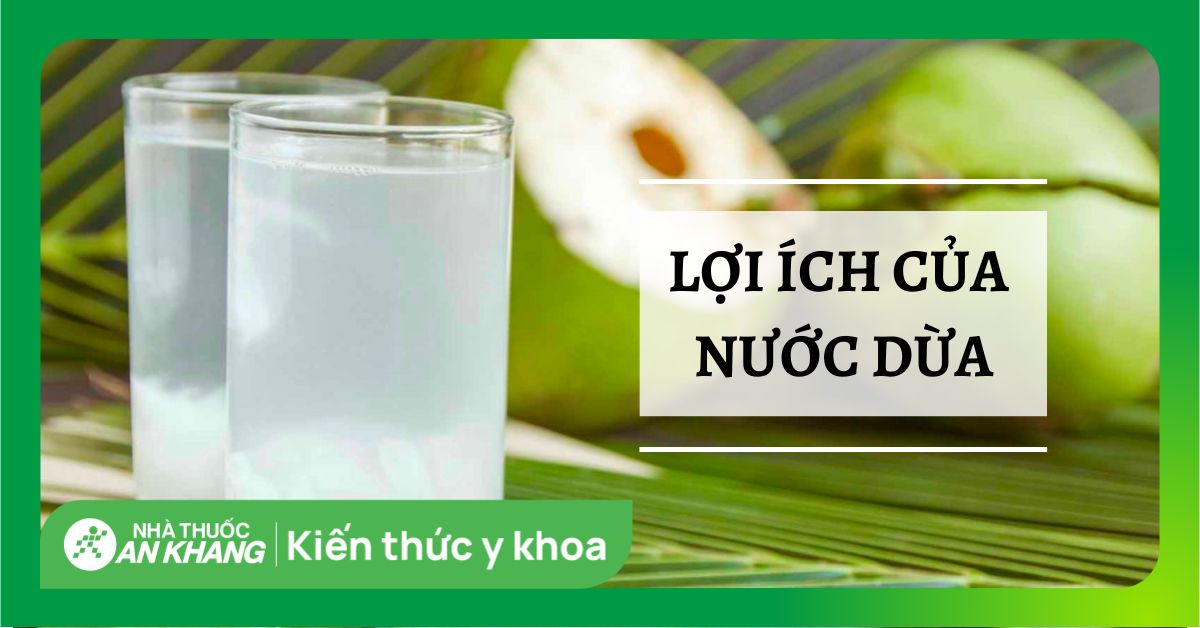 Các lợi ích lành mạnh nước dừa có tác dụng gì cho sức khỏe của bạn