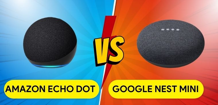 So sánh Amazon Echo Dot và Google Nest Mini. Nên sử dụng thiết bị nào?
