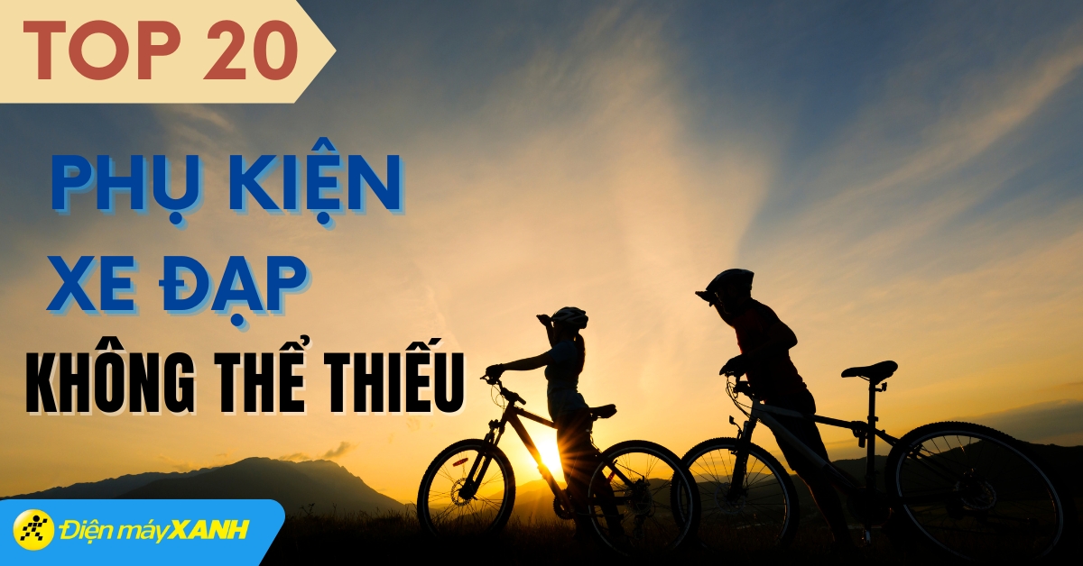 Tổng hợp 20 phụ kiện xe đạp không thể thiếu cho dân xe đạp