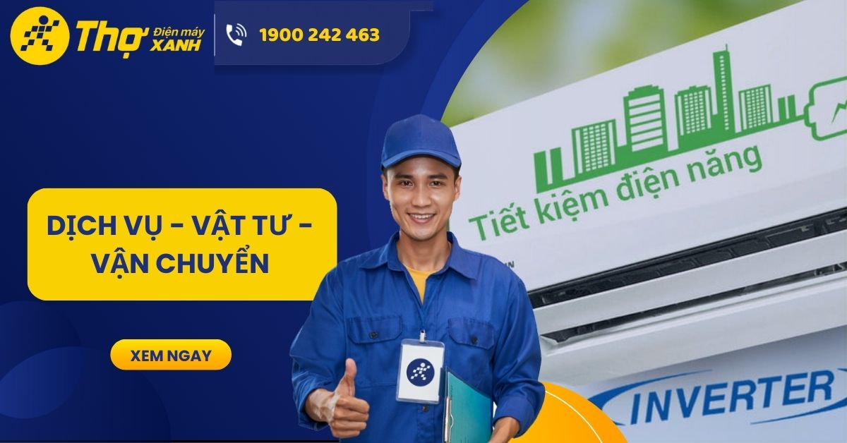 Dịch vụ Thợ Điện máy XANH và những điều bạn nên biết