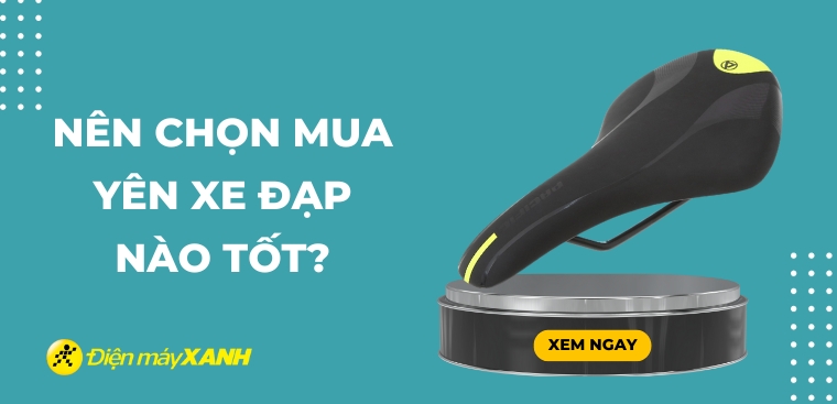 Yên xe đạp nào tốt? Tất tần tật yếu tố chọn mua yên xe đạp phù hợp