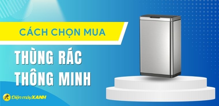 Thùng rác thông minh là gì? Cách chọn mua thùng rác thông minh mà bạn nên biết