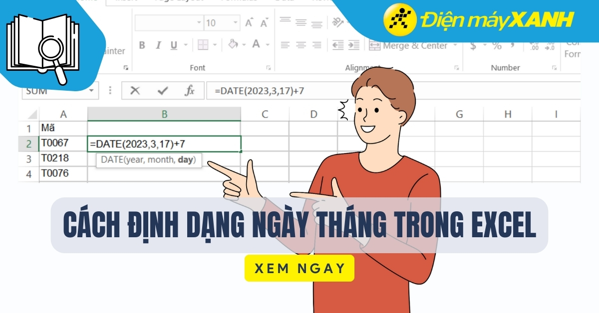Hướng dẫn định dạng ngày tháng trong Excel cực kỳ đơn giản