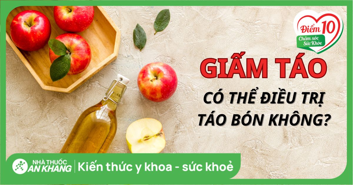 Giấm táo có thể điều trị táo bón không?