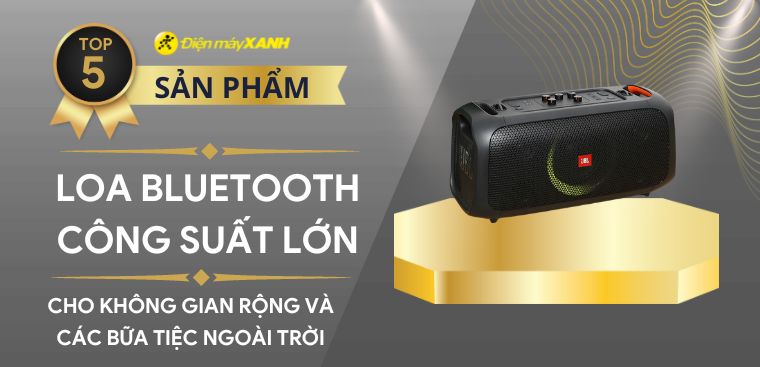 Top 5 loa Bluetooth bass mạnh cho không gian rộng và các bữa tiệc ngoài trời