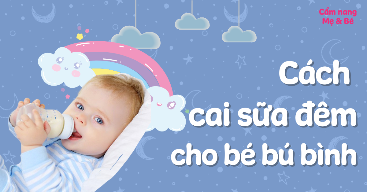 Cai sữa đêm cho bé bú mẹ: Bí quyết thành công để mẹ và bé ngủ ngon hơn