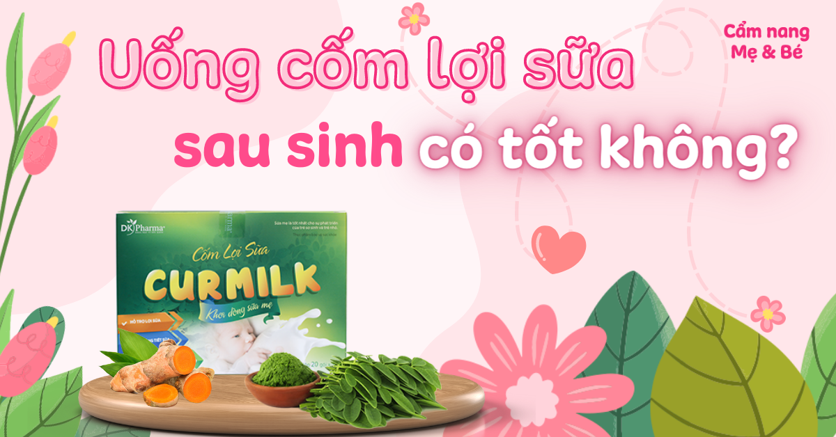 Có Nên Uống Cốm Lợi Sữa? Tìm Hiểu Chi Tiết