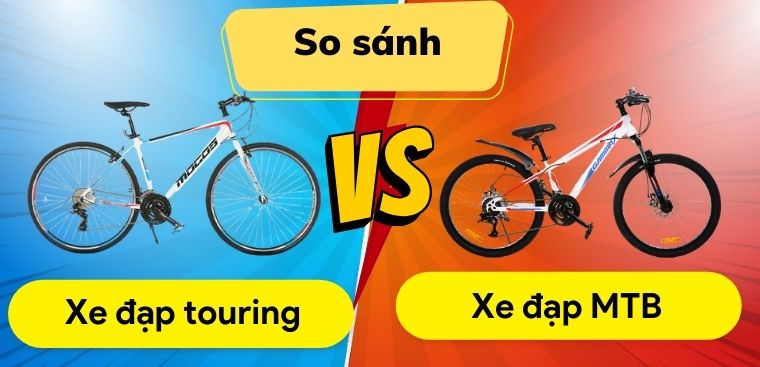 Nên mua xe đạp MTB hay xe đạp Touring? So sánh ưu và nhược điểm chi tiết