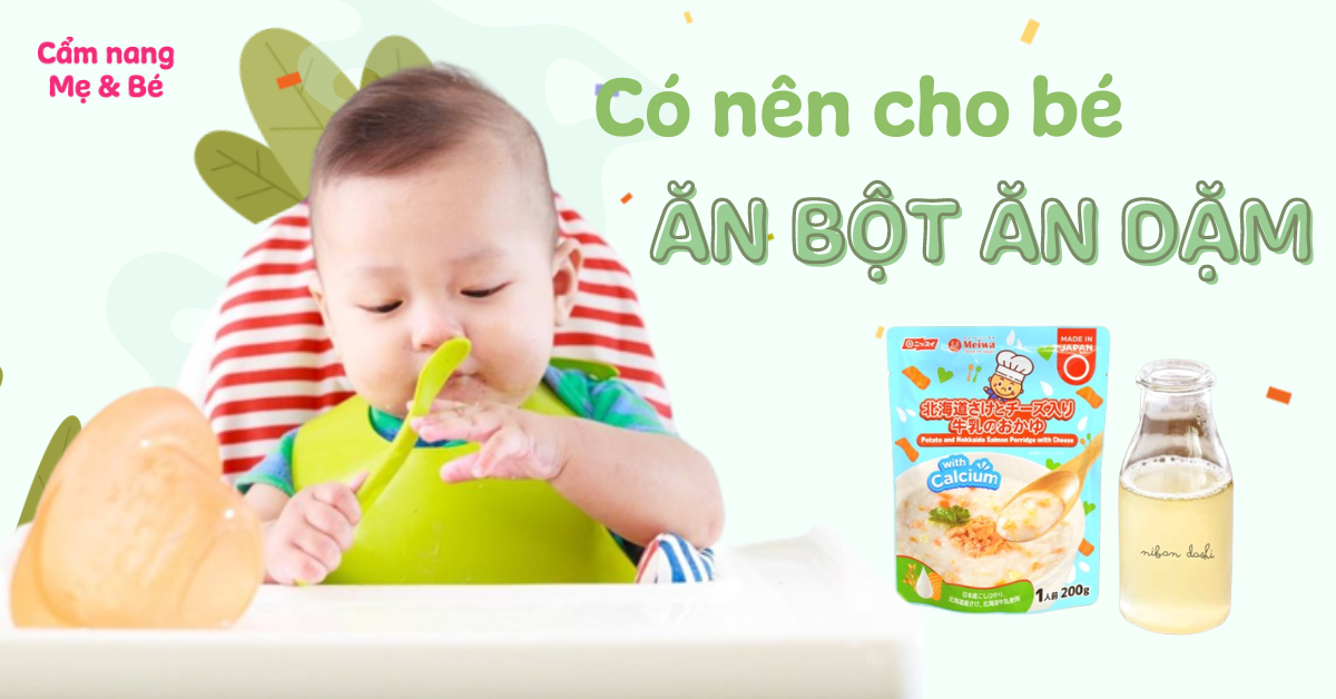 Bột ăn dặm nào tốt nhất cho bé?