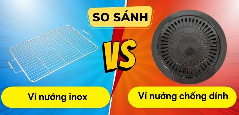 Nên mua vỉ inox hay vỉ chống dính? Loại nào phù hợp với gia đình bạn?